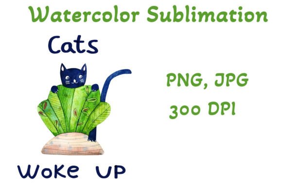 Watercolor Sublimation Cats Woke Up Illustrations Review